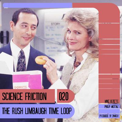 The Limbaugh Time Loop The Limbaugh Time Loop