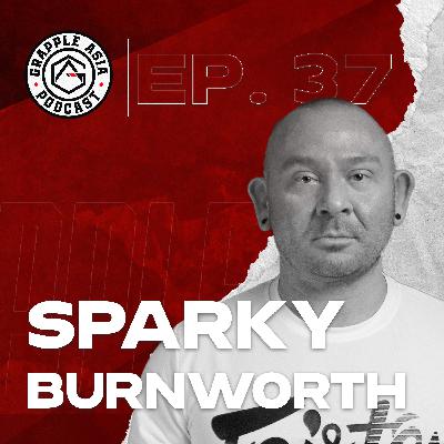 Grapple Asia Interview Ep. 37 | Jason 'Sparky' Burnworth | Part 2: Kingmaker & MMA Warehouse