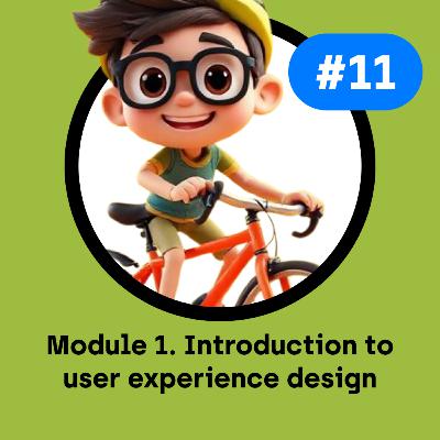 C1-M1#11 — A UX design career journey C1-M1#11 — A UX design career journey