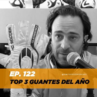 122. TOP 3 GUANTES DEL 2023 122. TOP 3 GUANTES DEL 2023