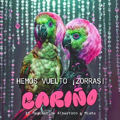 Llamada #11:  HEMOS VUELTO ¡ZORRAS!