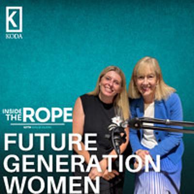 Ep 191: Future Generation Women - Investing in Women: The Future of Wealth Management and Better Returns
