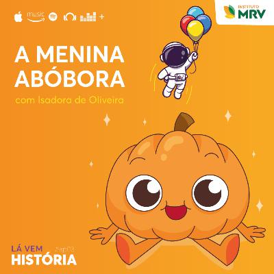 #14 - A Menina Abóbora