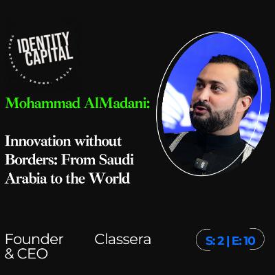 محمد المدني | الإبتكار بلا حدود: من المملكة العربية السعودية إلى العالم