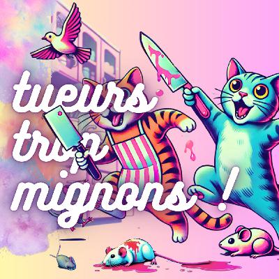 Est-ce que les chats sont des tueurs en série ?