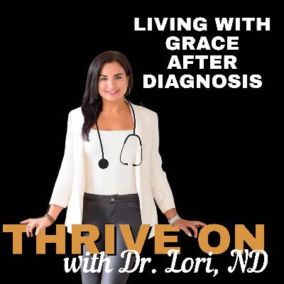 How to Live a Beautiful Life After a Cancer Diagnosis