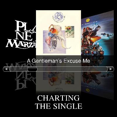 125. Charting the Single - A Gentleman's Excuse Me