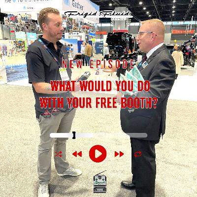 79. What Would You Do With Your Free Booth?