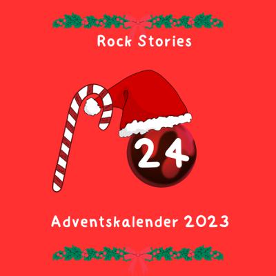 Rock Stories Adventskalender 2023 Historische Ereignisse der Rockmusik (Türchen 24)