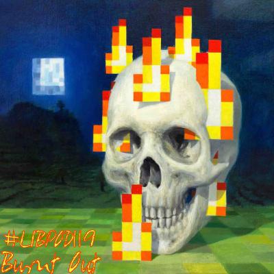 Episode 119 “Burnt Out”