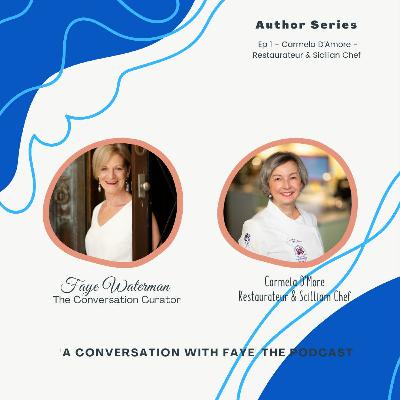 Author Series Ep 1 - Carmela D'Amore - Restaurateur & Sicilian Chef