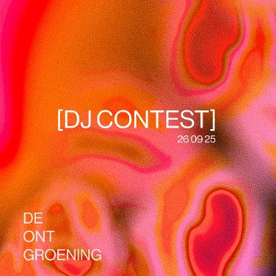 August 2025 (DJ Flanagan for DE ONTGROENING // DJ  contest)