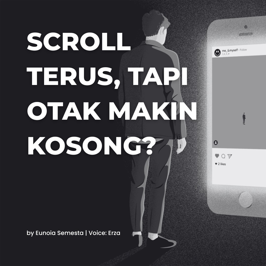 Scroll Terus, Tapi Otak Makin Kosong? Scroll Terus, Tapi Otak Makin Kosong?