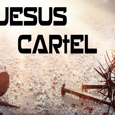 jesus cartel 9.5.25