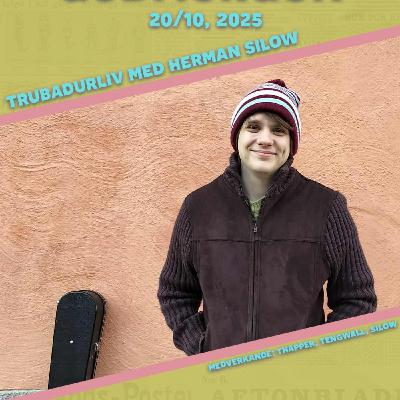 20/10, 2025 - Trubadurliv med Herman Silow