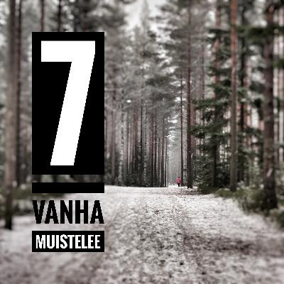 007 - Vanha Muistelee