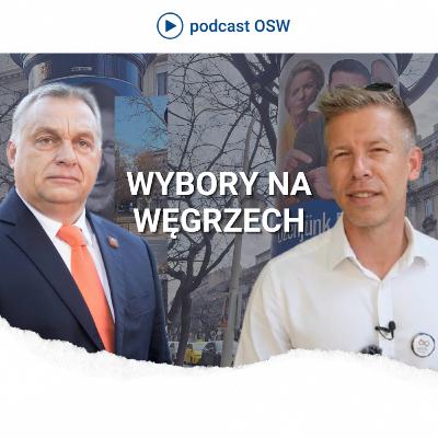 Już w niedzielę wybory na Węgrzech. Scenariusze powyborcze i ostatnie sondaże Już w niedzielę wybory na Węgrzech. Scenariusze powyborcze i ostatnie sondaże