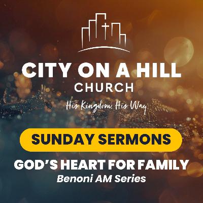 God’s Heart for Family Part 7: Family on Mission - Gary Jackson (Benoni AM)