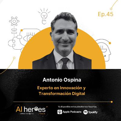¿Estás liderando o reaccionando? La IA está cambiando las reglas | Antonio Ospina