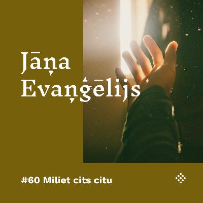 #60 Mīliet cits citu! #60 Mīliet cits citu!