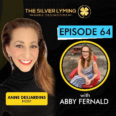 The Silver Lyming: Episode 64 with Abby Fernald