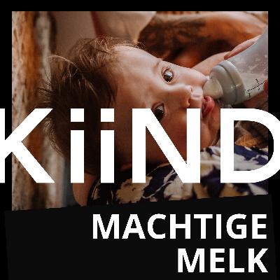 Trailer | Machtige Melk, een podcast van Kiind