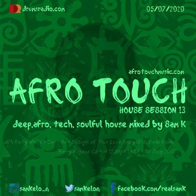 Afro Touch Show Session 13 Afro Touch Show Session 13