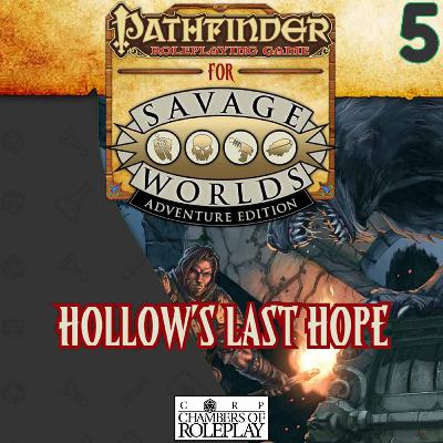 CORP: Pathfinder for Savage Worlds Week 5 - The Witches Grotto