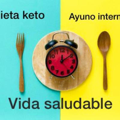 Dieta keto y ayuno intermitente