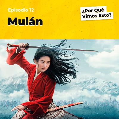 Mulán - Es que tiene Chi. Eps.12