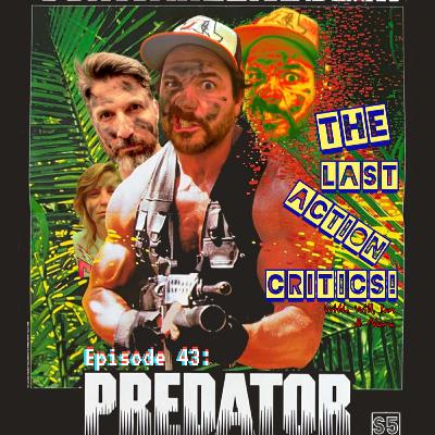 Episode 43-[S5]- Predator (1987)