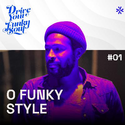 DYFS #01: O Funky Style DYFS #01: O Funky Style