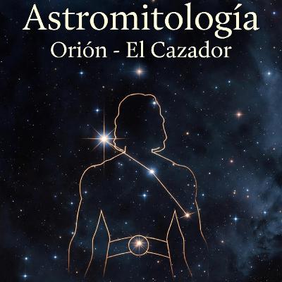 Orion: el cazador eterno