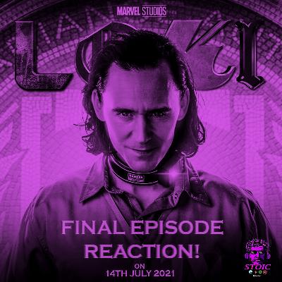 Loki Final Episode Reaction ! (AKA THE CONQUEROR IS COMING)