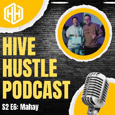 Hive Hustle S2 E6: Mahay Hive Hustle S2 E6: Mahay