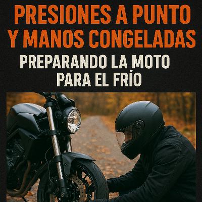 T3 Ruta 3 - Presiones a Punto y Manos Congeladas: Preparando la Moto para el Frío