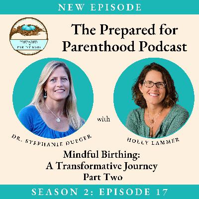 Interview with Holly Lammer part two: Mindful Birthing: A Transformative Journey Interview with Holly Lammer part two: Mindful Birthing: A Transformative Journey