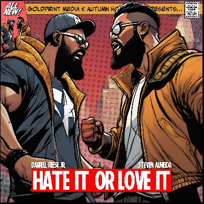 Hate It Or Love It (Trailer)