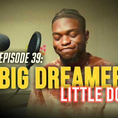 I Have Big Goals But I Struggle To Do The Necessary Everyday Steps | Episode 39 I Have Big Goals But I Struggle To Do The Necessary Everyday Steps | Episode 39