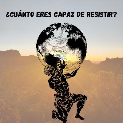 ¿Cuánto Eres Capaz de Resistir?|By Endurance We Conquer