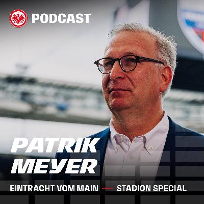 Die Zukunft des Deutsche Bank Parks - mit Patrik Meyer