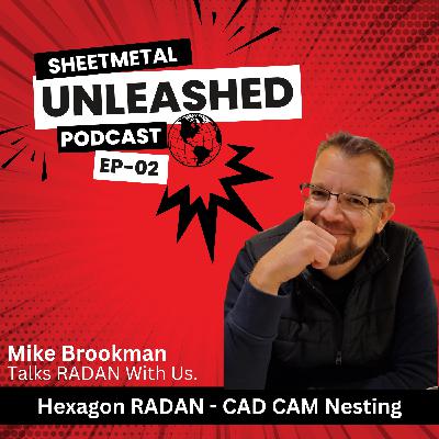 Mike Brookman  RADAN CAD CAM - EP-02