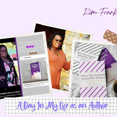 A Day in MY Life as an Author A Day in MY Life as an Author
