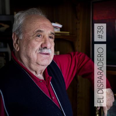 El Disparadero 38. Elías Benavides: Emoción artística, coherencia humana. El Disparadero 38. Elías Benavides: Emoción artística, coherencia humana.