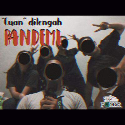 EPS.01 "CUAN" DI TENGAH PANDEMI