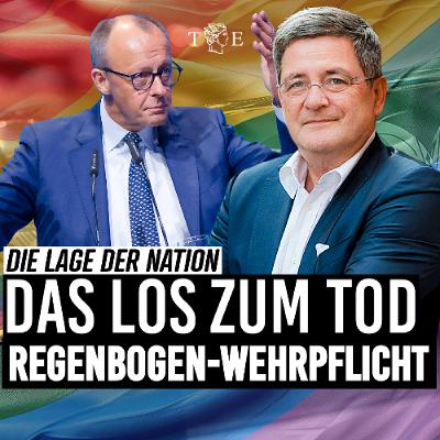 Das Los zum Tod: Sterben für die Regenbogenfahne| Lage der Nation mit Roland Tichy Das Los zum Tod: Sterben für die Regenbogenfahne| Lage der Nation mit Roland Tichy