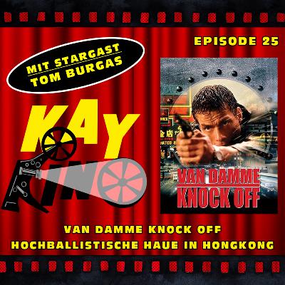 Kay Kino EP25 - Van Damme Knock Off - Hochballistische Haue in Hongkong