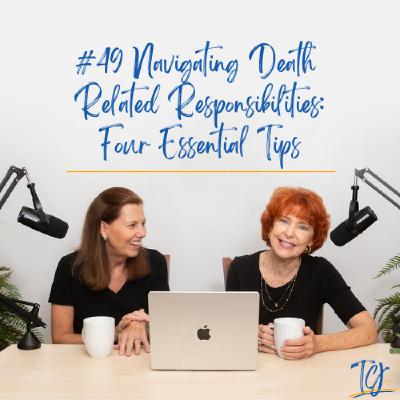 Navigating Death Related Responsibilities: Four Essential Tips / Alzheimer’s and Other Dementias