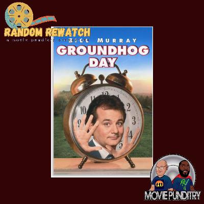 Random Rewatch - Groundhog Day