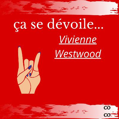 L'enfant terrible de la mode : Vivienne Westwood L'enfant terrible de la mode : Vivienne Westwood